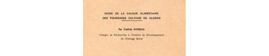 Valeur de la valeur alimentaire des fourrages cultivés en ALGERIE- Mme KERBAA 1980